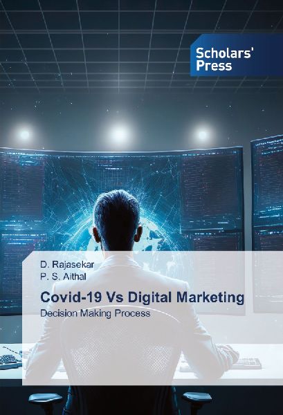 Covid-19 Vs Digital Marketing: Decision Making Process