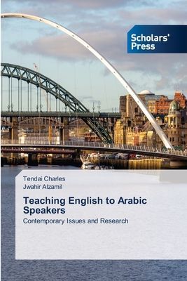 Teaching English to Arabic Speakers: Contemporary Issues and Research
