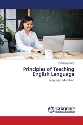 Principles of Teaching English Language: Language Education