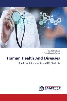 Human Health And Diseases: Guide for Intermediate and UG Students