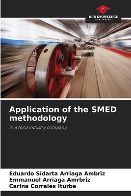 Application of the SMED methodology: in a food industry company