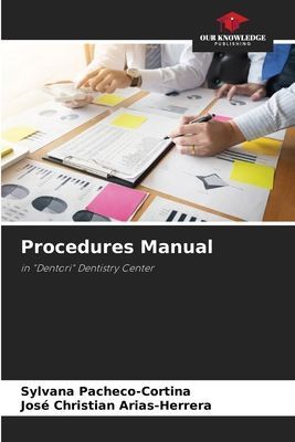 Procedures Manual: in Dentori Dentistry Center