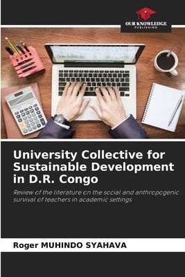 University Collective for Sustainable Development in D.R. Congo: Review of the literature on the social and anthropogenic survival of teachers in academic settings