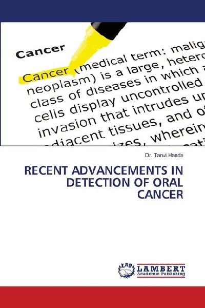 RECENT ADVANCEMENTS IN DETECTION OF ORAL CANCER