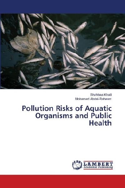 Pollution Risks of Aquatic Organisms and Public Health