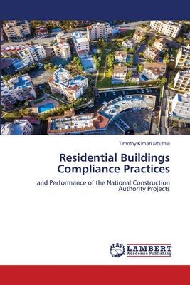 Residential Buildings Compliance Practices: and Performance of the National Construction Authority Projects