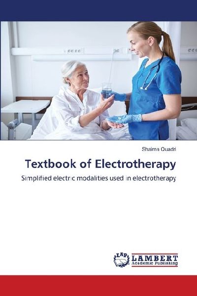 Textbook of Electrotherapy: Simplified electric modalities used in electrotherapy