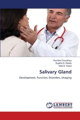 Salivary Gland: Development, Function, Disorders, Imaging