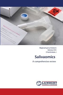 Salivaomics: A comprehensive review