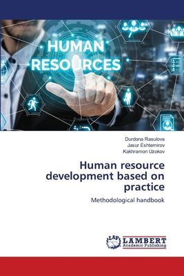 Human resource development based on practice: Methodological handbook
