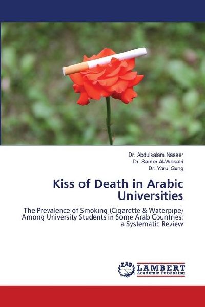 Kiss of Death in Arabic Universities: The Prevalence of Smoking (Cigarette & Waterpipe) Among University Students in Some Arab Countries: a Systematic Review