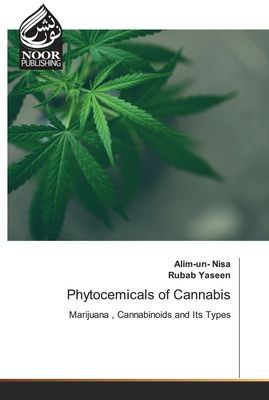 Phytocemicals of Cannabis: Marijuana , Cannabinoids and Its Types