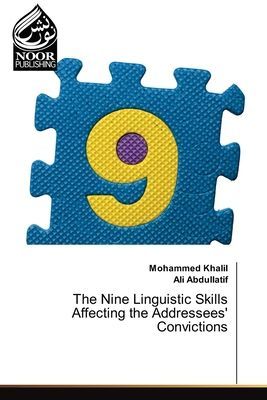 The Nine Linguistic Skills Affecting the Addressees Convictions
