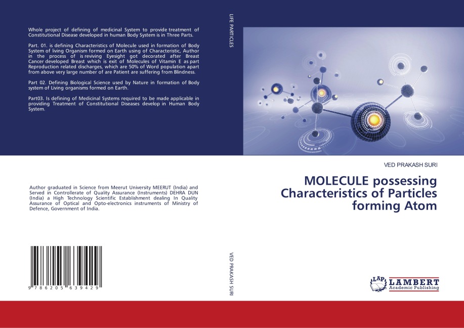 MOLECULE possessing Characteristics of Particles forming Atom