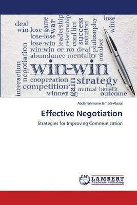 Effective Negotiation: Strategies for Improving Communication