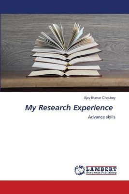 My Research Experience: Advance skills