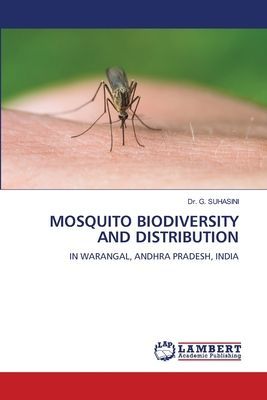 MOSQUITO BIODIVERSITY AND DISTRIBUTION: IN WARANGAL, ANDHRA PRADESH, INDIA