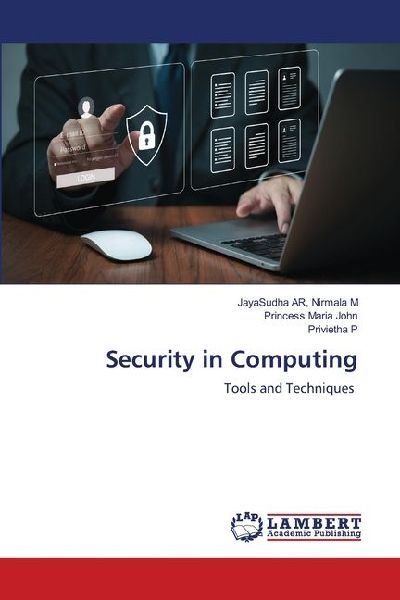 Security in Computing: Tools and Techniques