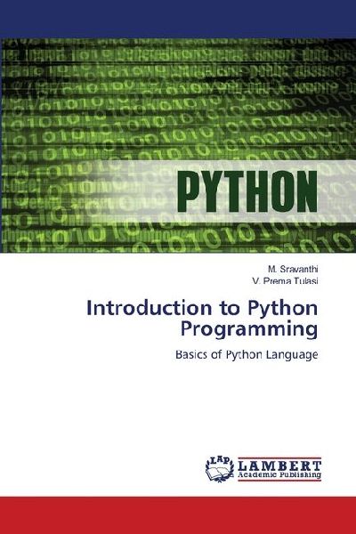 Introduction to Python Programming: Basics of Python Language
