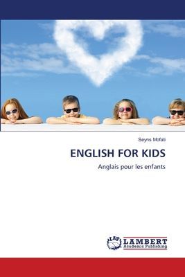ENGLISH FOR KIDS: Anglais pour les enfants