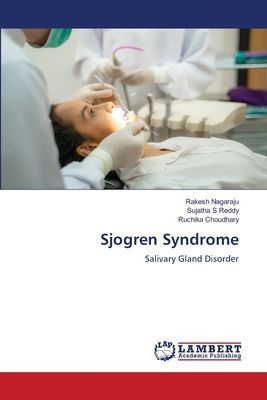 Sjogren Syndrome: Salivary Gland Disorder