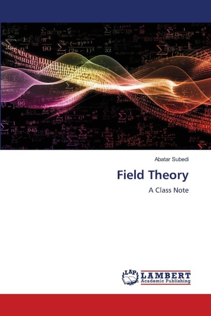 Field Theory: A Class Note
