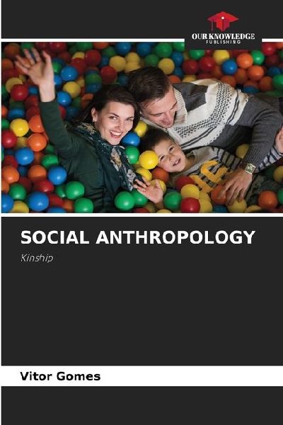 SOCIAL ANTHROPOLOGY: Kinship