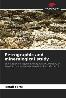 Petrographic and mineralogical study: of the northern copper-bearing wall of Tazalaght, Ait Abdellah buttonhole (Western Anti-Atlas, Morocco)