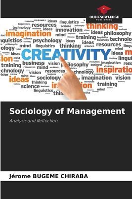 Sociology of Management: Analysis and Reflection