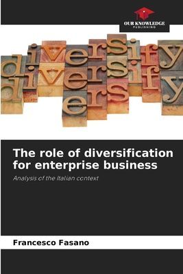 The role of diversification for enterprise business: Analysis of the Italian context