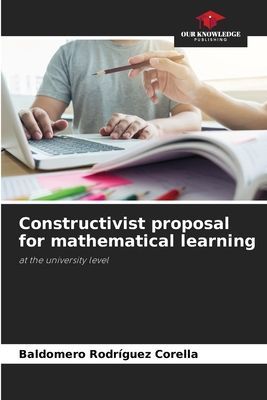 Constructivist proposal for mathematical learning: at the university level