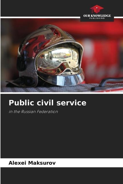 Public civil service: in the Russian Federation
