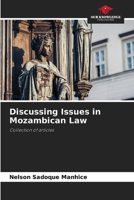 Discussing Issues in Mozambican Law: Collection of articles