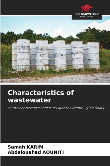 Characteristics of wastewater: of the cooperative Laitier du Maroc Oriental (COLAIMO)