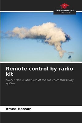 Remote control by radio kit: Study of the automation of the fire water tank filling system