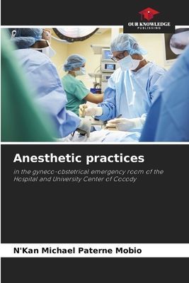 Anesthetic practices: in the gyneco-obstetrical emergency room of the Hospital and University Center of Cocody