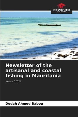 Newsletter of the artisanal and coastal fishing in Mauritania: Year of 2010