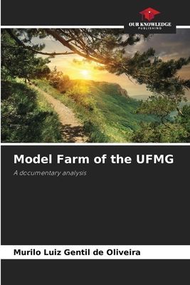 Model Farm of the UFMG: A documentary analysis