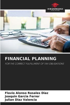 FINANCIAL PLANNING: FOR THE CORRECT FULFILLMENT OF TAX OBLIGATIONS