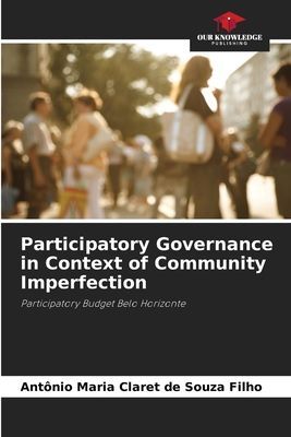 Participatory Governance in Context of Community Imperfection: Participatory Budget Belo Horizonte