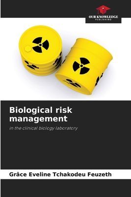 Biological risk management: in the clinical biology laboratory