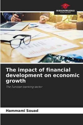 The impact of financial development on economic growth: The Tunisian banking sector