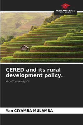 CERED and its rural development policy.: A critical analysis