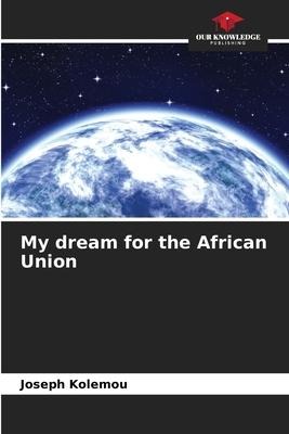 My dream for the African Union