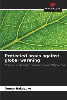 Protected areas against global warming: Dynamics of the carbon reservoir of Banco National Park
