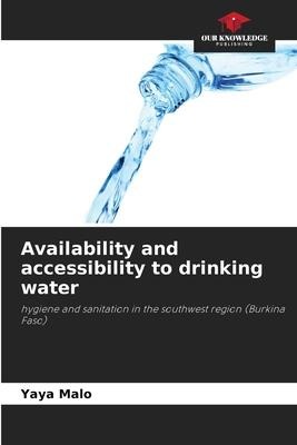 Availability and accessibility to drinking water: hygiene and sanitation in the southwest region (Burkina Faso)