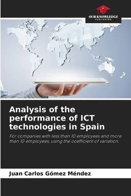 Analysis of the performance of ICT technologies in Spain: For companies with less than 10 employees and more than 10 employees, using the coefficient of variation.