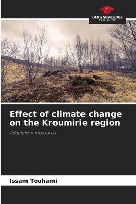 Effect of climate change on the Kroumirie region: Adaptation measures