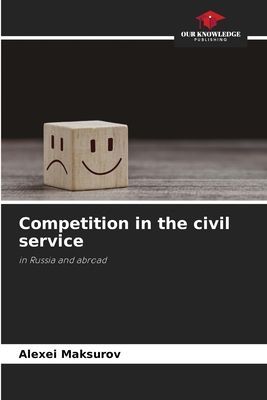 Competition in the civil service: in Russia and abroad