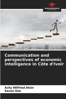 Communication and perspectives of economic intelligence in Côte dIvoir